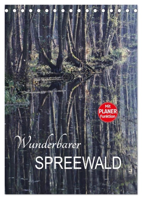 Wunderbarer Spreewald (Tischkalender 2027 DIN A5 hoch), CALVENDO Monatskalender - Anette/Thomas Jäger