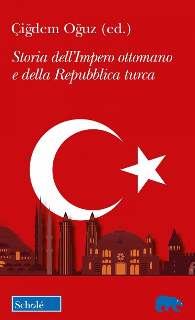 Storia dell'Impero ottomano e della Repubblica Turca - 
