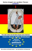 Cover-Bild zum Titel 'Keine Angst vor großen Tieren - politisch - 1' von 'Udo Robert Riegger'