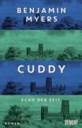 Cover-Bild zum Titel 'Cuddy. Echo der Zeit' von 'Benjamin Myers'