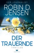 Cover-Bild zum Titel 'Der Trauernde' von 'Robin D. Jensen'