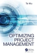 Cover-Bild zum Titel 'Optimizing Project Management' von 'Te Wu'