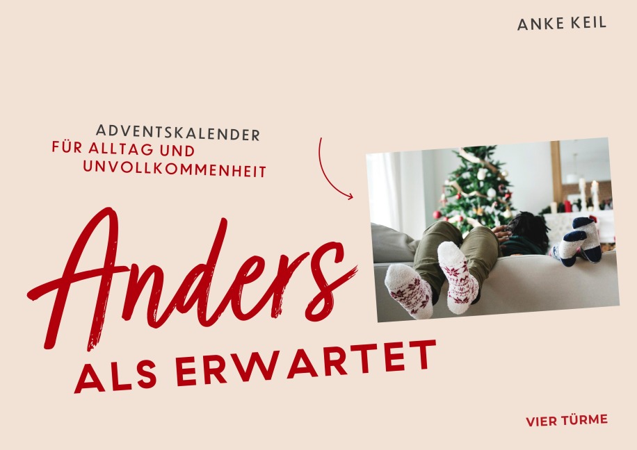 Anders als erwartet - Anke Keil