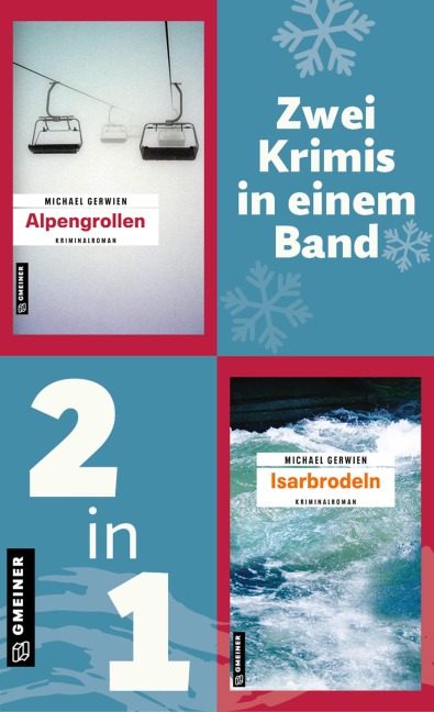 Alpengrollen & Isarbrodeln - Michael Gerwien
