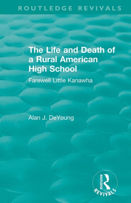 The Life and Death of a Rural American High School (1995) - 