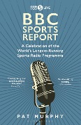 Cover-Bild zum Titel 'BBC Sports Report' von 'Pat Murphy'