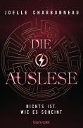 Cover-Bild zum Titel 'Die Auslese - Nichts ist, wie es scheint' von 'Joelle Charbonneau'