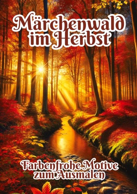 Märchenwald im Herbst - Fabian Kluge