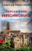 Cover-Bild zum Titel 'Toskanische Verschwörung' von 'Camilla Trinchieri'