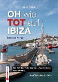 Cover-Bild zum Titel 'OH wie TOT auf IBIZA' von 'Alex Aabe'