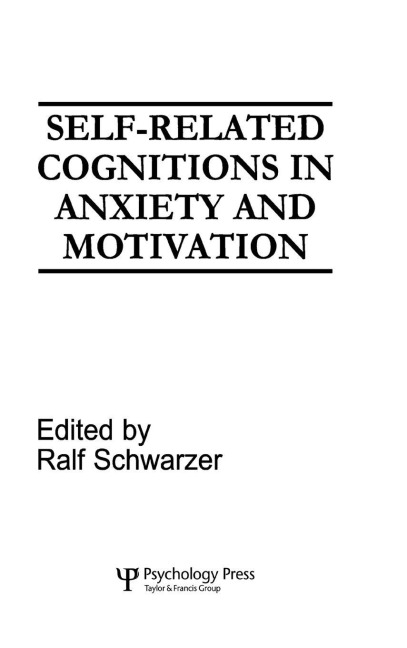 Self-related Cognitions in Anxiety and Motivation - 