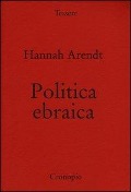 Cover-Bild zum Titel 'Politica ebraica' von 'Hannah Arendt'