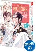 Cover-Bild zum Titel 'Mein Buchcafé in einer anderen Welt 05' von 'Kyouka Izumi, Oumiya'