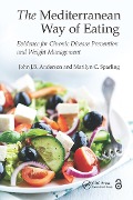 Cover-Bild zum Titel 'The Mediterranean Way of Eating' von 'John J. B. Anderson, Marilyn C. Sparling'