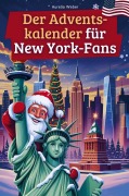 Cover-Bild zum Titel 'Der Adventskalender für New York-Fans' von 'Aurelia Weber'