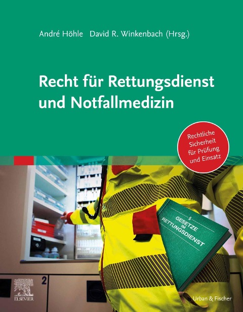 Recht für Rettungsdienst und Notfallmedizin - 