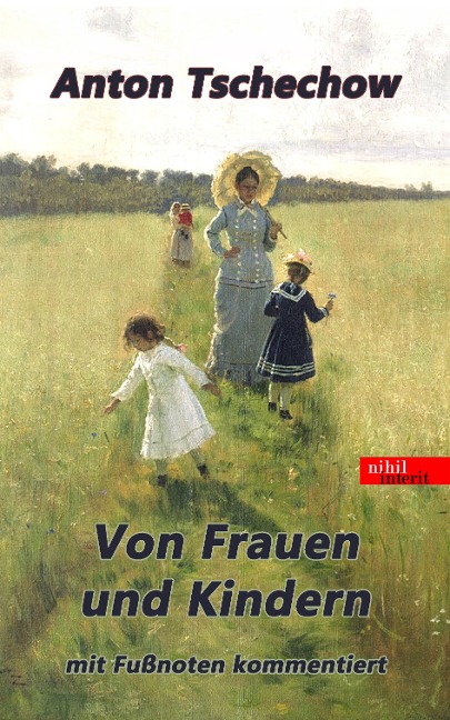 Von Frauen und Kindern - Anton Tschechow