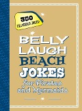Cover-Bild zum Titel 'Belly Laugh Beach Jokes for Pirates and Mermaids' von 'Sky Pony'