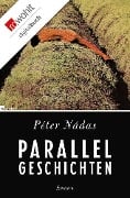 Parallelgeschichten - Péter Nádas