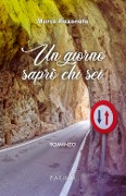 Un giorno saprò chi sei - Marco Rizzonato