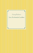 Cover-Bild zum Titel 'Lenz. Der hessische Landbote' von 'Georg Büchner'