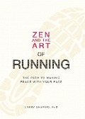 Cover-Bild zum Titel 'Zen and the Art of Running' von 'Larry Shapiro'
