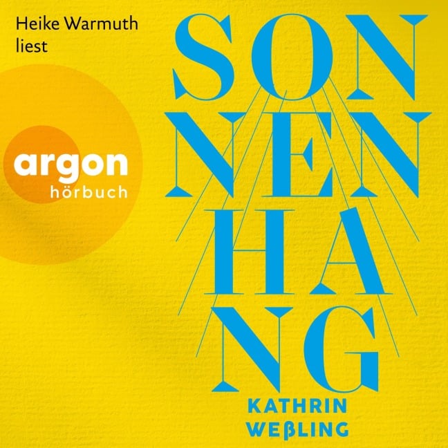 Sonnenhang - Kathrin Weßling