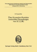 Cover-Bild zum Titel 'Über Kronecker-Produkte irreduzibler Darstellungen von SL (2, ?)' von 'H. Neunhöffer'