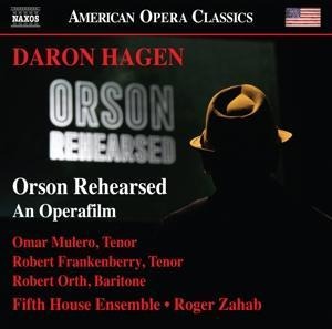 Orson Rehearsed - Mulero/Frankenberry/Orth/Fifth House Ensemble