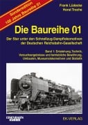 Cover-Bild zum Titel 'Die Baureihe 01 - Band 1 Sonderedition 100 Jahre' von 'Frank Lüdecke, Horst Troche'