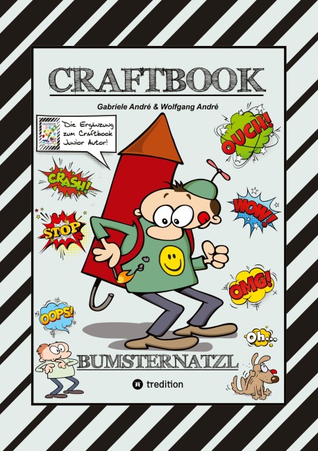 CRAFTBOOK - CARTOON LERNHILFE FÜR KURZGESCHICHTEN - WITZIGE THEMEN MIT PAULI POLTERER - KONZENTRATIONSÜBUNGEN - Wolfgang André, Gabriele André