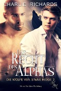 Cover-Bild zum Titel 'Das Recht des Alphas' von 'Charlie Richards'