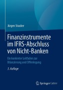 Cover-Bild zum Titel 'Finanzinstrumente im IFRS-Abschluss von Nicht-Banken' von 'Jürgen Stauber'