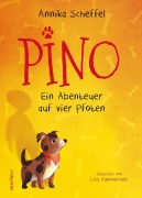 Cover-Bild zum Titel 'Pino - Ein Abenteuer auf vier Pfoten' von 'Annika Scheffel'
