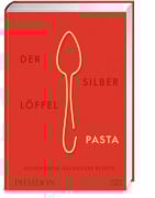 Cover-Bild zum Titel 'Der Silberlöffel - Pasta' von 'Phaidon'