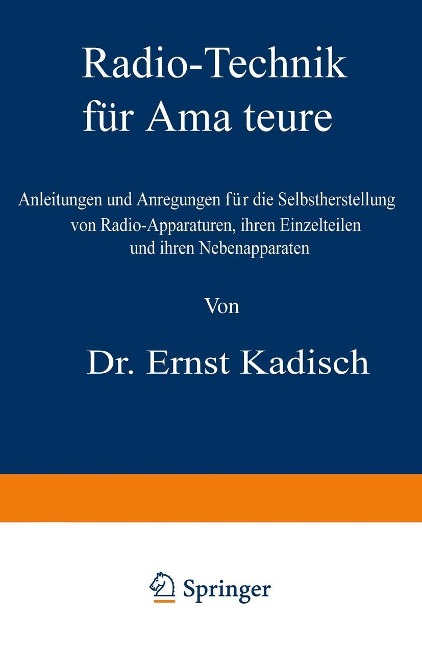 Radio-Technik für Amateure - Ernst Kadisch