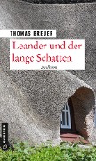 Cover-Bild zum Titel 'Leander und der lange Schatten' von 'Thomas Breuer'