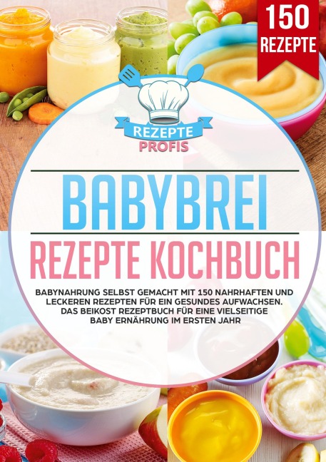 Babybrei Rezepte Kochbuch - Rezepte Profis