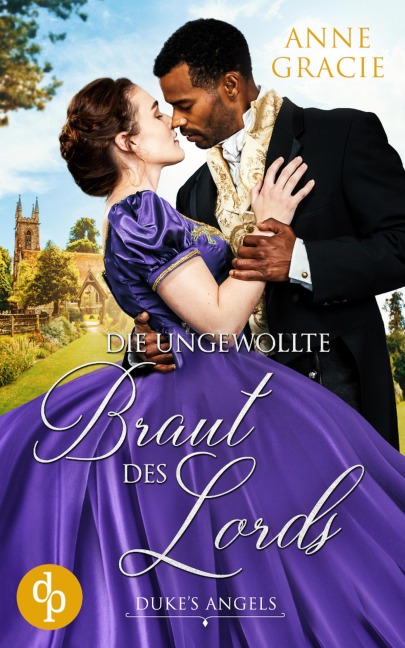 Die ungewollte Braut des Lords - Anne Gracie