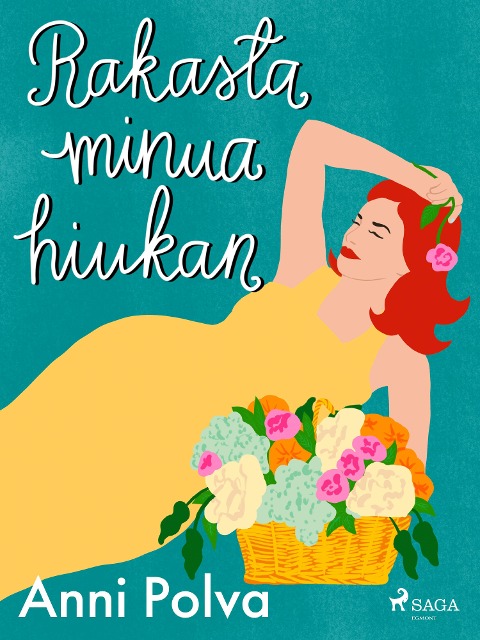 Rakasta minua hiukan - Anni Polva