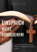 Cover-Bild zum Titel 'Einspruch nicht vorgesehen!' von 'Andreas Tiede'