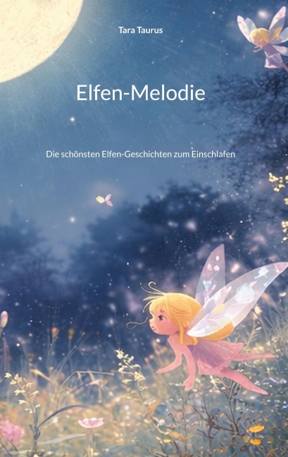 Elfen-Melodie - Tara Taurus