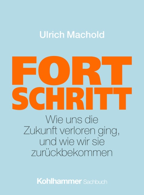 Fortschritt - Ulrich Machold