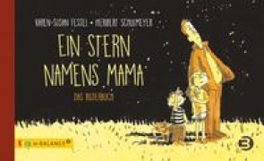 Cover-Bild zum Titel 'Ein Stern namens Mama' von 'Karen-Susan Fessel'