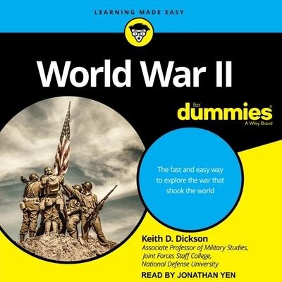 World War II for Dummies - Keith D. Dickson