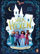 Cover-Bild zum Titel 'Vier Hexen und ein Zufallszauber' von 'Marie Braner'