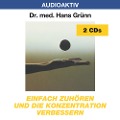 Cover-Bild zum Titel 'Einfach zuhören und die Konzentration verbessern. 2 CDs' von 'Hans Grünn'