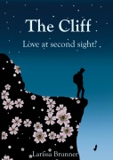 Cover-Bild zum Titel 'The Cliff' von 'Larissa Brunner'