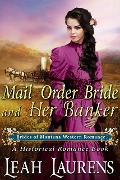 Mail Order Bride and Her Banker (#1, Brides of Montana Western Romance) (A Historical Romance Book) - Leah Laurens