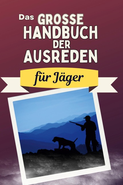 Das große Handbuch der Ausreden - Ella Günther